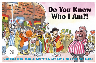 Zapiro Annual 2010: Do You Know Who I Am?!