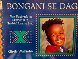 Bongani se Dag by Gisele Wulfsohn