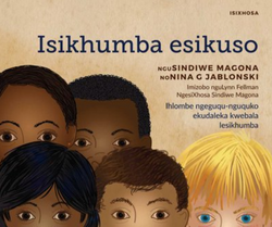 Isikhumba Esikuso by Sindiwe Magona, Nina G. Jablonski, Lynn Fellman