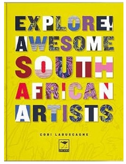 Explore Awesome South African Artists by Cobi Labuscagne