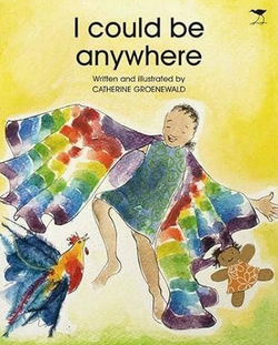 I Could be Anywhere by Catherine Groenewald