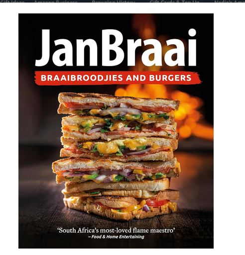 Braaibroodjies and Burgers - Jan Braai