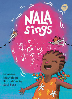Nala Sings by Nonikiwe Mashologu