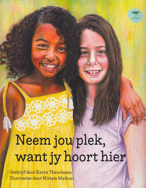 Neem Jou Plek, Want Jy Hoort Hier deur Karen Theunissen