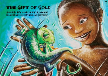 The Gift of Gold by Dorothy Kowen and Gillian Mathew