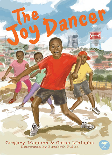 The Joy Dancer by Gregory Maqoma & Gcina Mhlophe