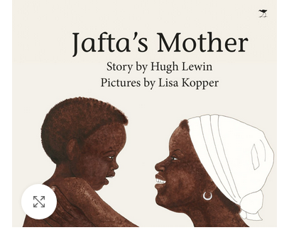 Jafta’s Mother By Hugh Lewin